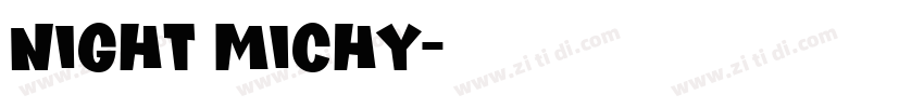 Night Michy字体转换